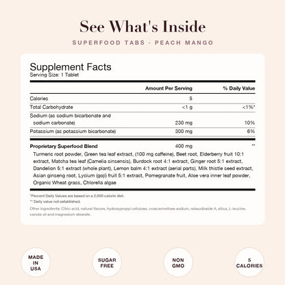 Supplement Facts panel for Superfood Tabs Peach Mango: 5 calories, 230mg sodium, 300mg potassium and a 400mg proprietary superfood blend